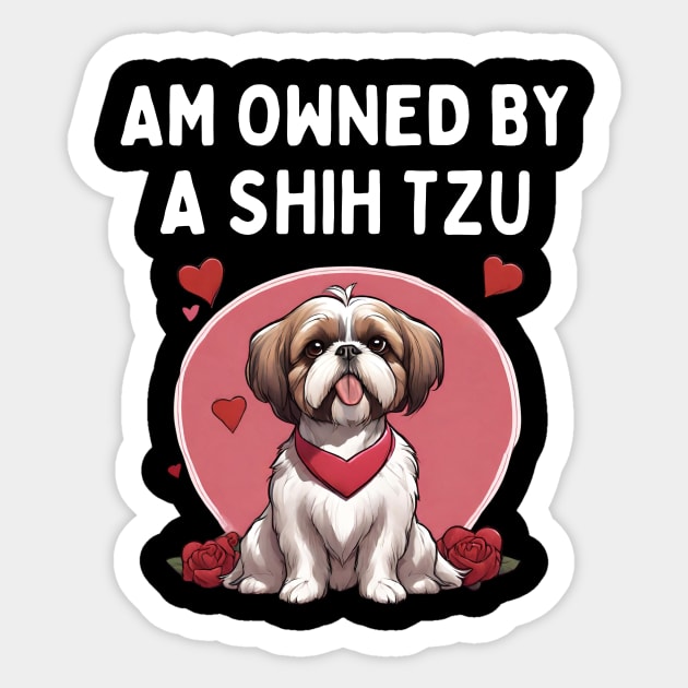 I am owned by a shih tzu Sticker by Pikalaolamotor